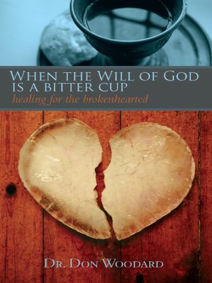 cover image of When the Will of God is a Bitter Cup